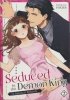 SEDUCED BY THE DEMON KING A SENSUAL REBIRTH VOL 02 TP [9798893733303]